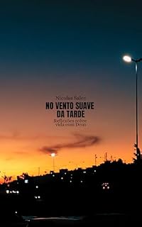 Livro No vento suave da tarde: Reflexões sobre vida com Deus
