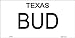 Bud and Sissy Texas License Plates Tags Urban Cowboy