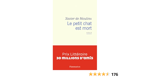 Le Petit Chat Est Mort Documents Temoignages French Edition Moulins Xavier De Amazon Com Books