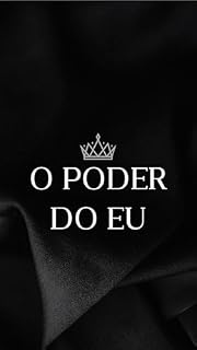 Livro O Poder do Eu: Inteligência Emocional e o Caminho para a Autossuficiência