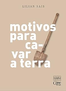 Livro Motivos para cavar a terra