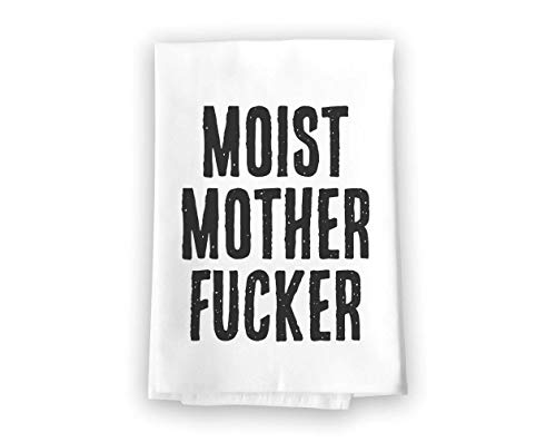 Honey Dew Gifts Funny Inappropriate Kitchen Towels, Moist Mother Fucker Flour Sack Towel, 27 inch by 27 inch, 100% Cotton, Highly Absorbent, Multi-Purpose Towel, 10069