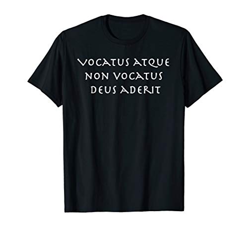 Our Catholic MissionLatin - Vocatus Atque Non Vocatus Deus Aderit T-Shirt