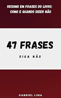 Livro 47 Frases: Diga Não