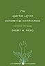 Zen and the Art of Motorcycle Maintenance