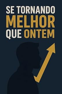 Livro Se tornando melhor que ontem