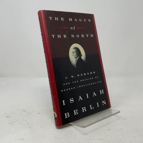The Magus of the North: J.G. Hamann and the Origins of Modern Irrationalism at Amazon