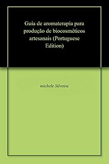 Livro Guia de aromaterapia para produção de biocosméticos artesanais