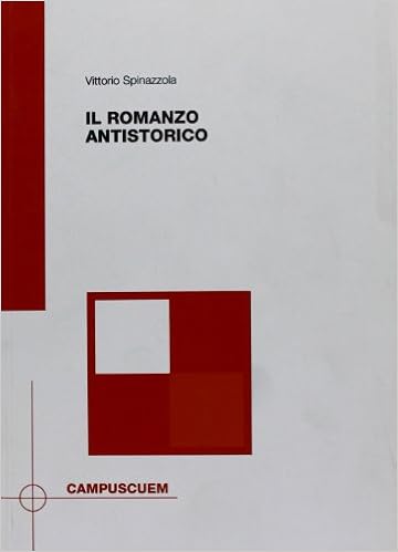 Vittorio Spinazzola - Il romanzo antistorico (1990)