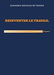 Réinventer le travail