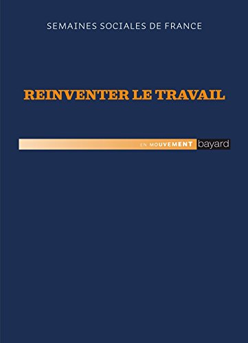Réinventer le travail
