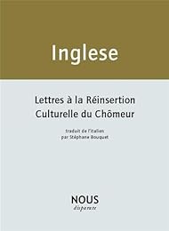 Lettres à la réinsertion culturelle du chômeur