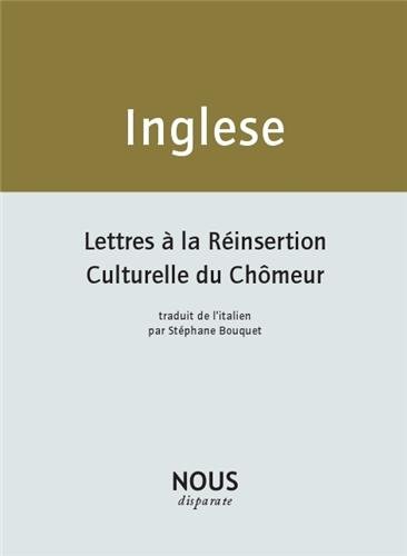 Lettres à la réinsertion culturelle du chômeur