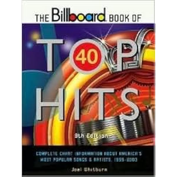 The Billboard Book of Top 40 Hits: Whitburn, Joel: 9780851125282