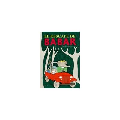 Babar. Rescate de Babar: El rescate de Babar Babar. Rescate de Babar: El rescate de Babar