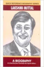 Buy Quick Reference Biography Lakshmi Mittal Book Online at Low Prices ...