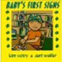 Baby's First Signs by Votry, Kim, Waller, Curt [Gallaudet University Press, 2001] Board book [Board book]