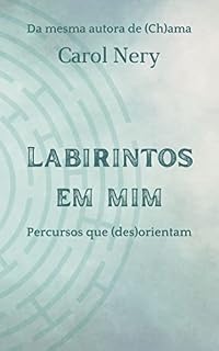 Livro Labirintos em mim: Percursos que (des)orientam