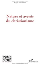 Nature et avenir du christianisme