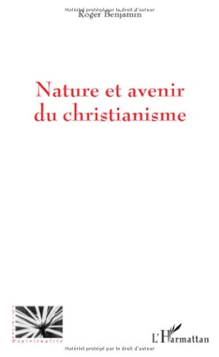 Nature et avenir du christianisme