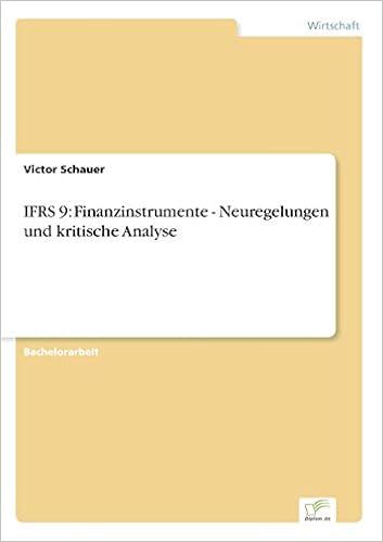 Ifrs 9 Finanzinstrumente Neuregelungen Und Kritische Analyse Schauer Victor Amazon De Bucher
