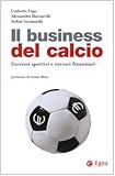 Image de Il business del calcio. Successi sportivi e rovesci finanziari