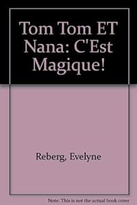 Tom Tom Et Nana Tome 21 Cest Book By Jacqueline Cohen - 