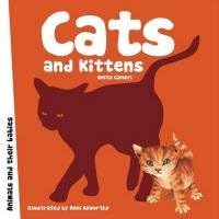 Cats and Kittens (Animal Families) Board book – September 1, 2010