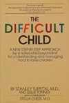 The Difficult Child by Turecki, Stanley(September 1, 1985) Hardcover