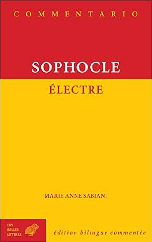 Livres Couvertures de FRE-SOPHOCLE ELECTRE: 10 (Commentario) (Francés) Tapa blanda – 9 marzo 2018
