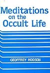Meditations on the Occult Life