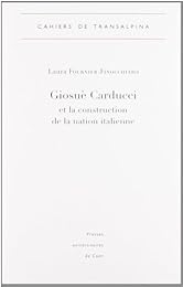 Giosuè Carducci et la construction de la nation italienne