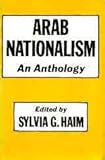 Arab Nationalism : An Anthology, , 0520030435