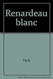 Le renardeau blanc (Collection Farandole) (French Edition) by