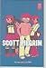 SCOTT PILGRIM FULL-COLOUR ODDS & ENDS 2008 (Scott Pilgrim, Volume 1) by 