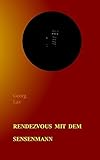 Image de Rendezvous mit dem Sensenmann (German Edition)