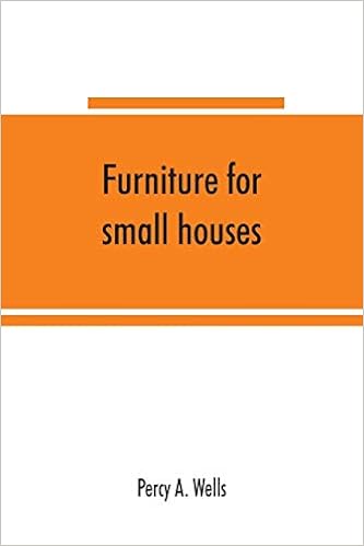 Furniture for small houses a book of designs for inexpensive furniture, with new methods of construction and decoration