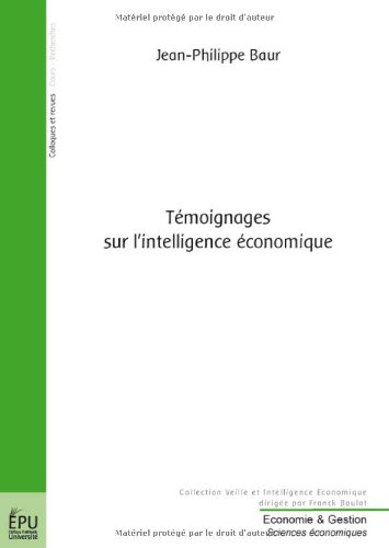 Témoignages sur l'intelligence économique
