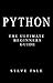 Python: The Ultimate Beginners Guide: Start Coding Today