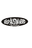 Keep Austin Weird Sticker