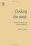 Clocking the Mind: Mental Chronometry and Individual Differences cover