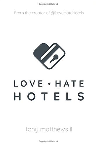 Love Hate Hotels Amazon Es Matthews Ii Tony Libros En Idiomas Extranjeros