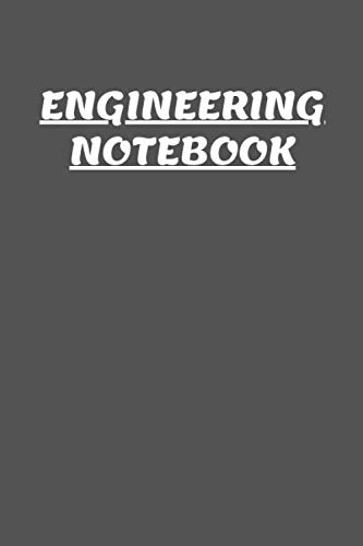 ENGINEERING NOTEBOOK: graphic notebook /journal 6" by 9" 120 pager white matte