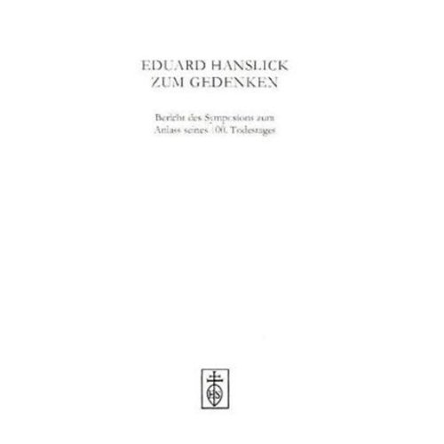 Eduard Hanslick Zum Gedenken Theophil Antonicek Pdf Online Lesen Asgilsignles