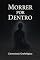 Livro MORRER POR DENTRO