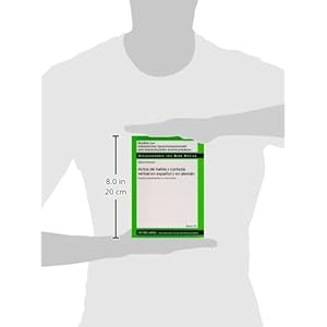 Actos de habla y cortesía verbal en español y en alemán: Estudio pragmalingüístico e intercultural (Studien zur romanischen Sprachwissenschaft un