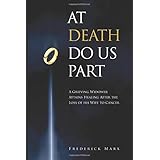 At Death Do Us Part: A Grieving Widower Attains Healing After the Loss of his Wife to Cancer