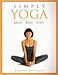 Simply Yoga; Mind, Body, Spirit by Yolanda Pettinato (2005) Paperback 1741215749 Book Cover