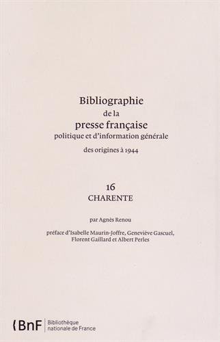 Bibliographie de la presse française politique et d'information générale des origines à 1944
