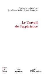 Le  travail de l'expérience
